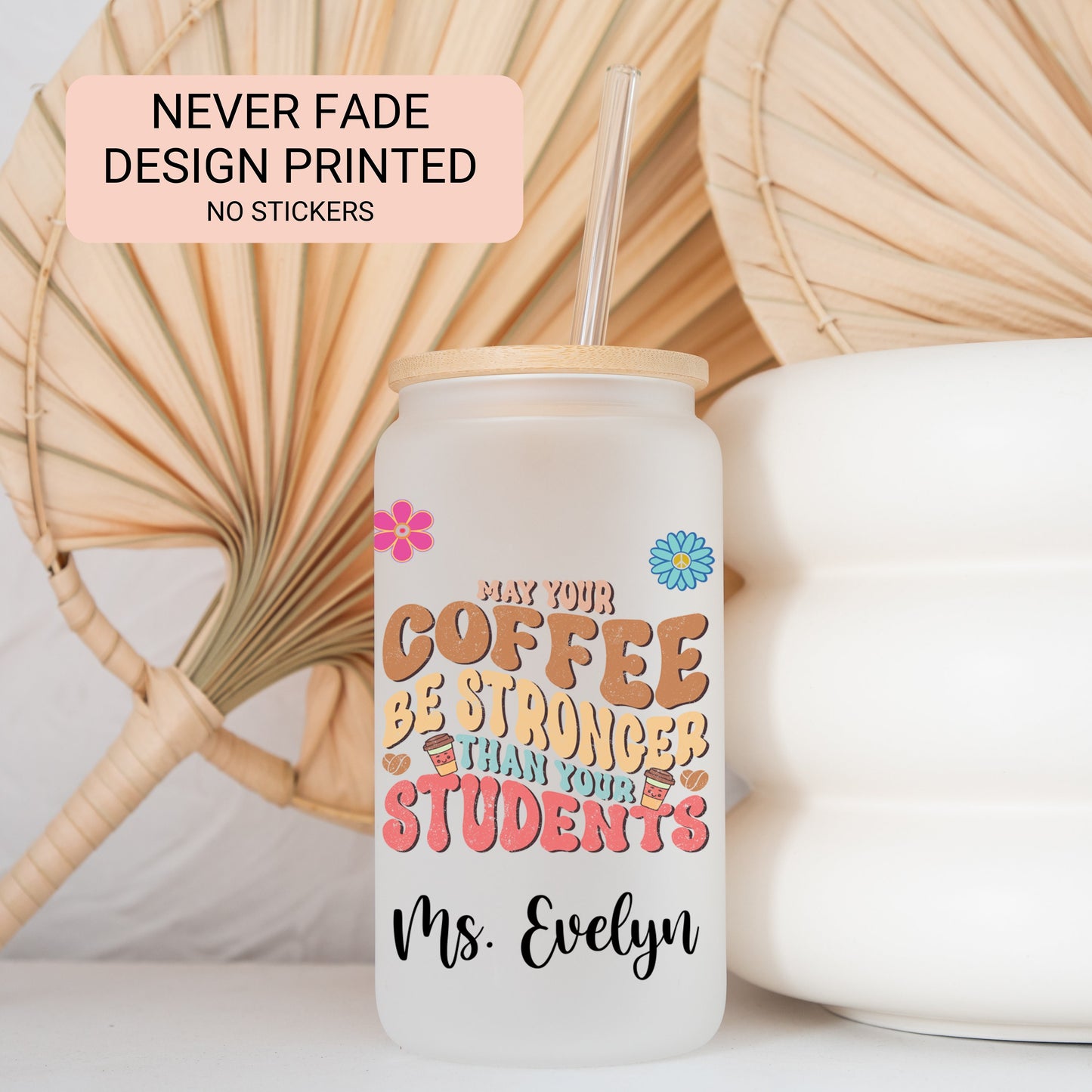 Personalized Frosted Glass Teacher Tumbler - Custom Iced Coffee Cup for Educators