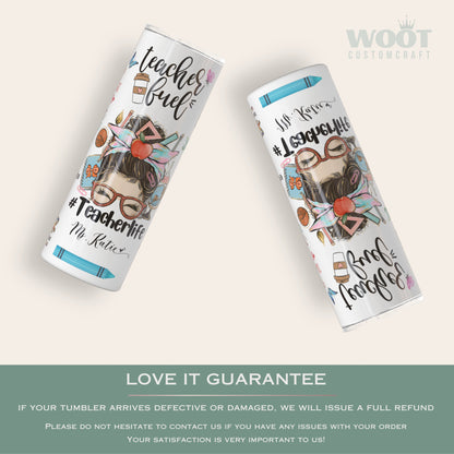 Personalized Teacher Life Tumbler - Custom Teacher Fuel Appreciation Gift