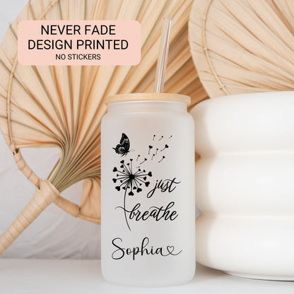 Personalized Just Breathe Frosted Glass Cup - Custom Engraved Gift Can