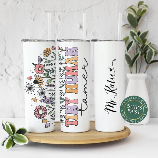 Personalized Tiny Human Tamer Tumbler - Custom Gift for Preschool Teachers