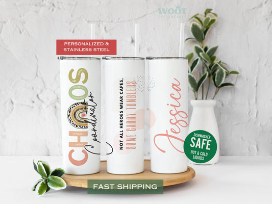 Three tumblers are showing all sides of a Chaos Coordinator Tumbler. There is a text that says Not all heroes wear capes, some carry tumblers and a personalized name.