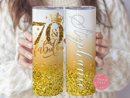 Personalized 70th Birthday Tumbler - 70 and Fabulous Gift for Her