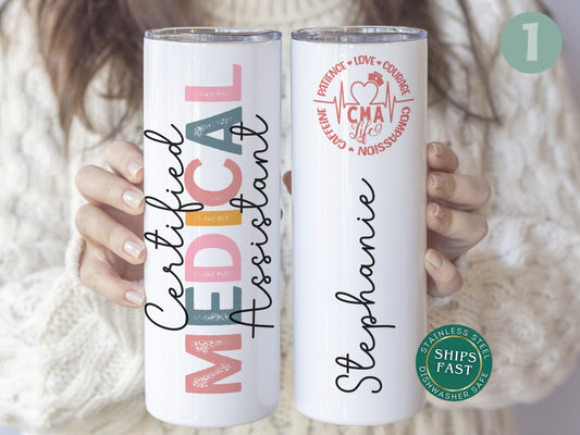 Personalized CMA Tumbler - Custom Certified Medical Assistant Cup Perfect Graduation Gift for Nurses