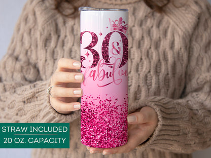 Personalized 30th Birthday Tumbler - Fabulous Gift for Her