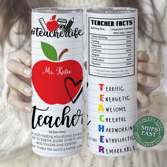 Personalized Teacher Life Tumbler - Custom Name and Facts for Teacher Appreciation