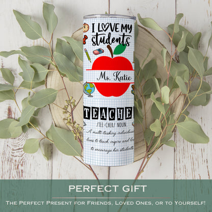 Custom Teacher Name Tumbler, Teacher Name Tumbler Personalized, Appreciation Teacher Gift With Teacher Name, Custom Teacher Cup With Name