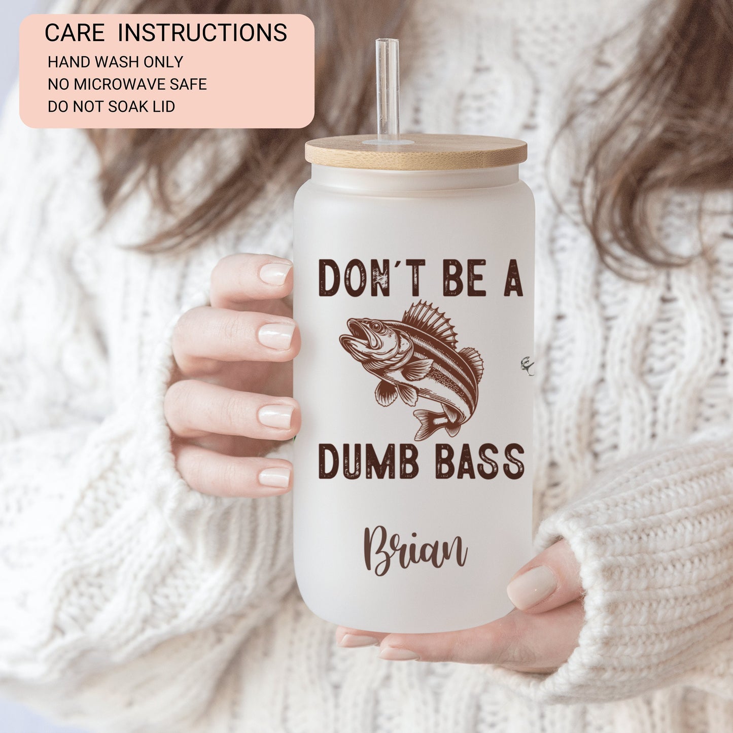 Personalized Fishing Cup - Don't Be a Dumb Bass Frosted Tumbler for Iced Coffee