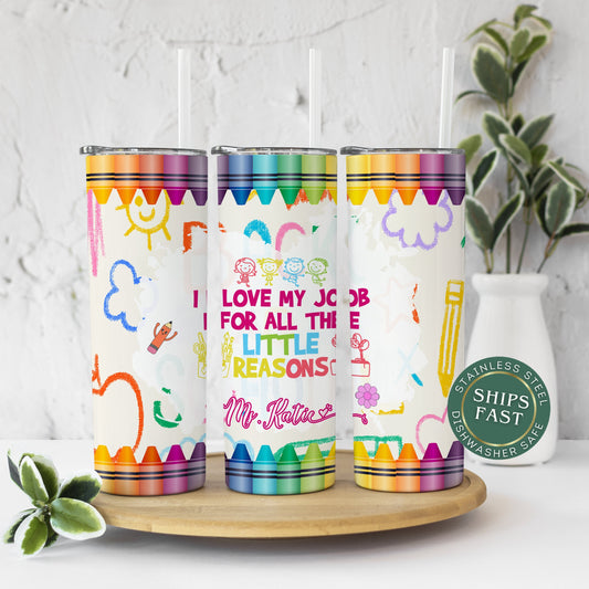 Personalized Love My Job Teacher Tumbler - Custom Preschool & Kindergarten Gift