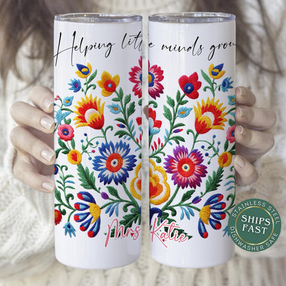 Customized Teacher Tumbler - Floral Appreciation Gift Helping Little Minds Grow