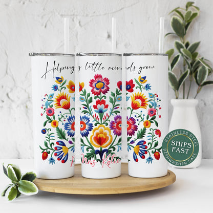 Customized Teacher Tumbler - Floral Appreciation Gift Helping Little Minds Grow