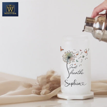 Personalized Just Breathe Frosted Glass Cup - Custom Engraved Can Gift